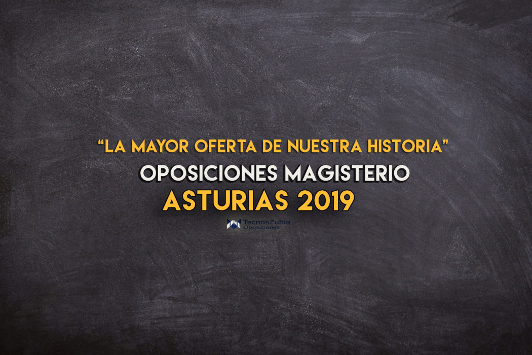 Anunciada fechas y plazas de las Oposiciones a Maestros en Asturias 2019