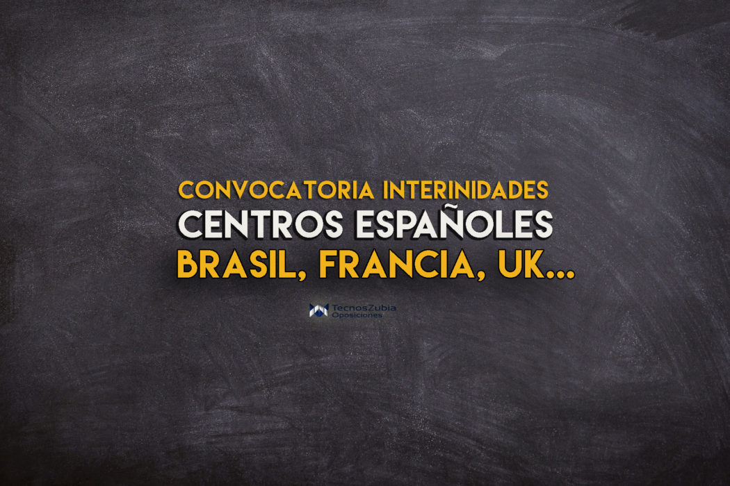 Convocatoria interinidades centros españoles