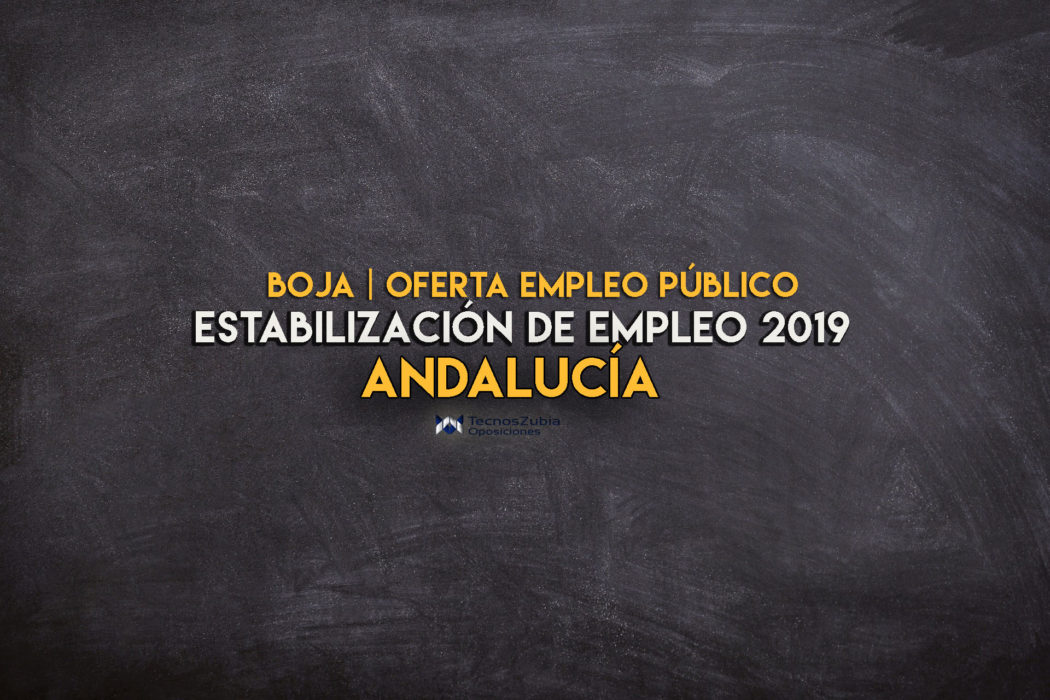 Boja oferta de empleo público 2019 andalucia