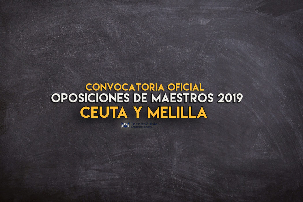 Oposiciones de maestros Ceuta y Melilla
