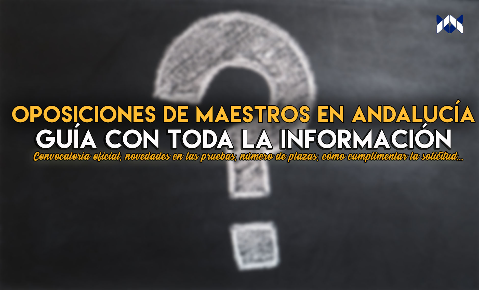 Oposiciones de maestros en Andalucía 2019: guía con toda la información