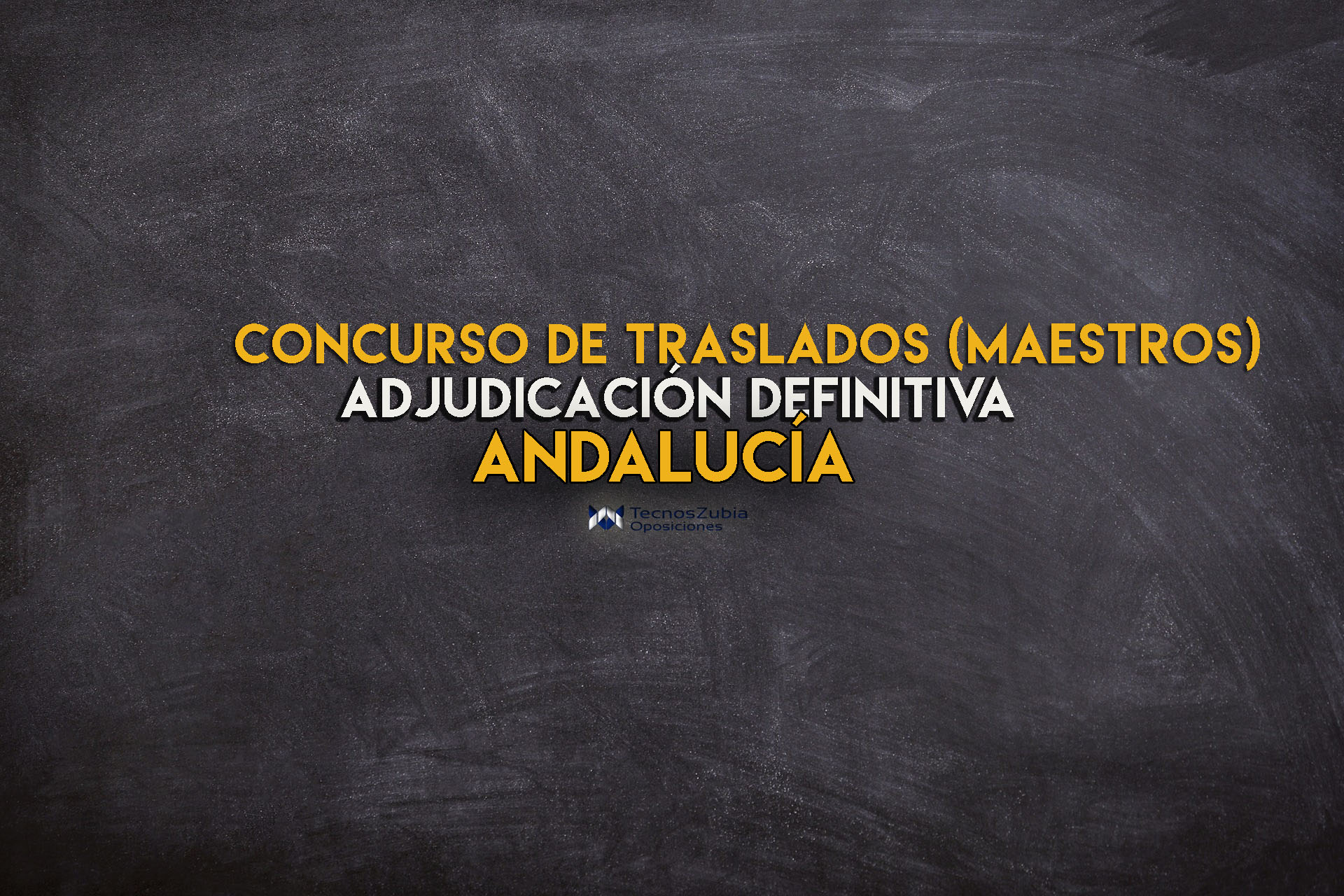 concurso de traslados Andalucía. Adjudicación definitiva maestros.