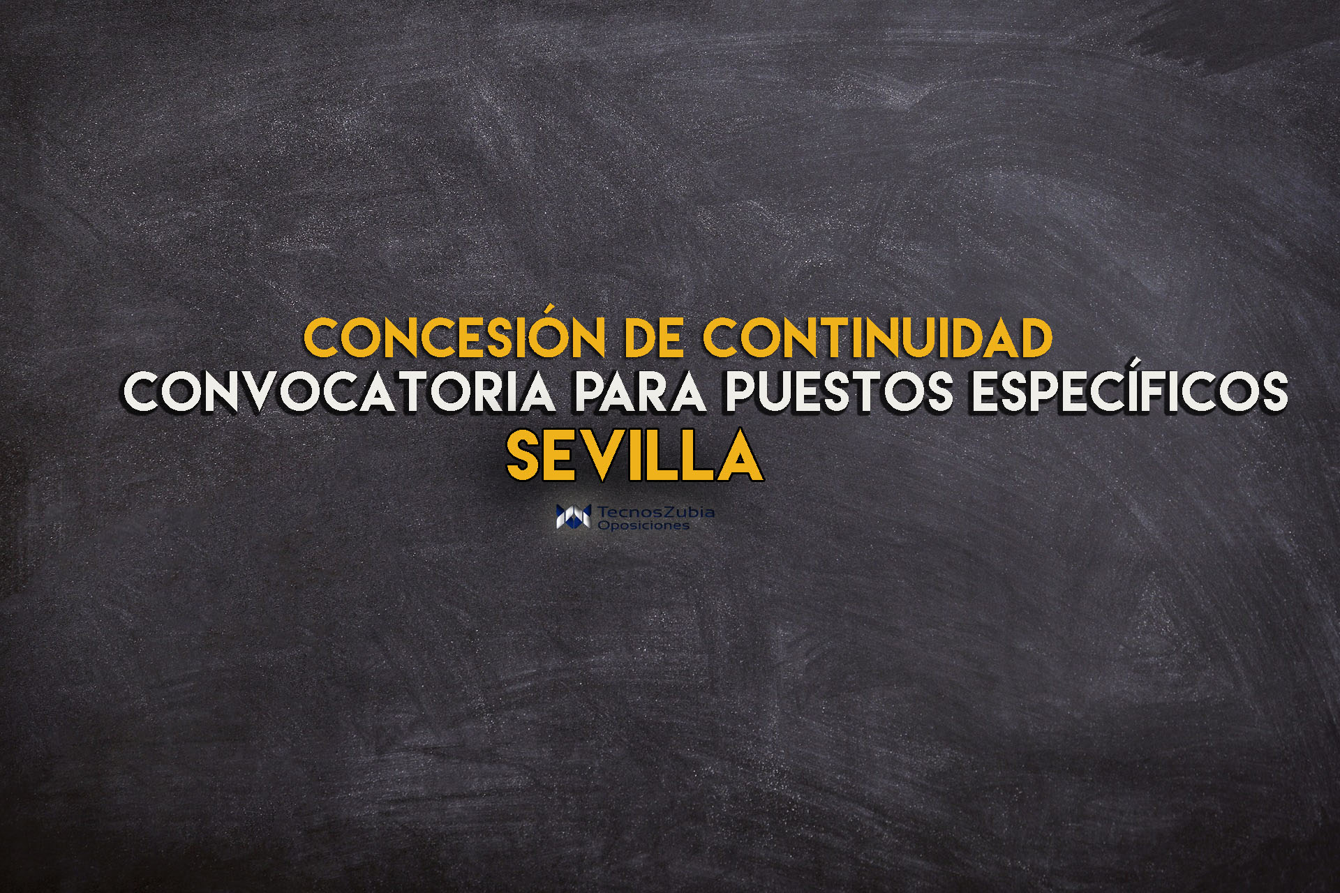 Concesión de continuidad Sevilla. Puestos específicos.