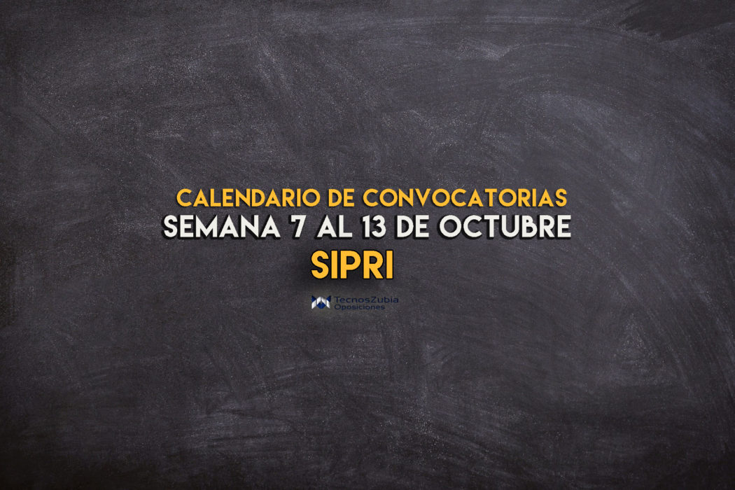 calendario convocatorias sipri 7-13 octubre