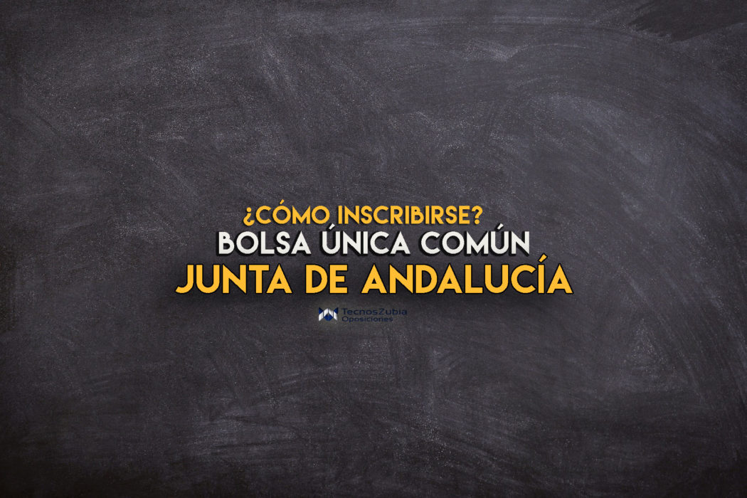 inscripcion bolsa unica comun junta de andalucia