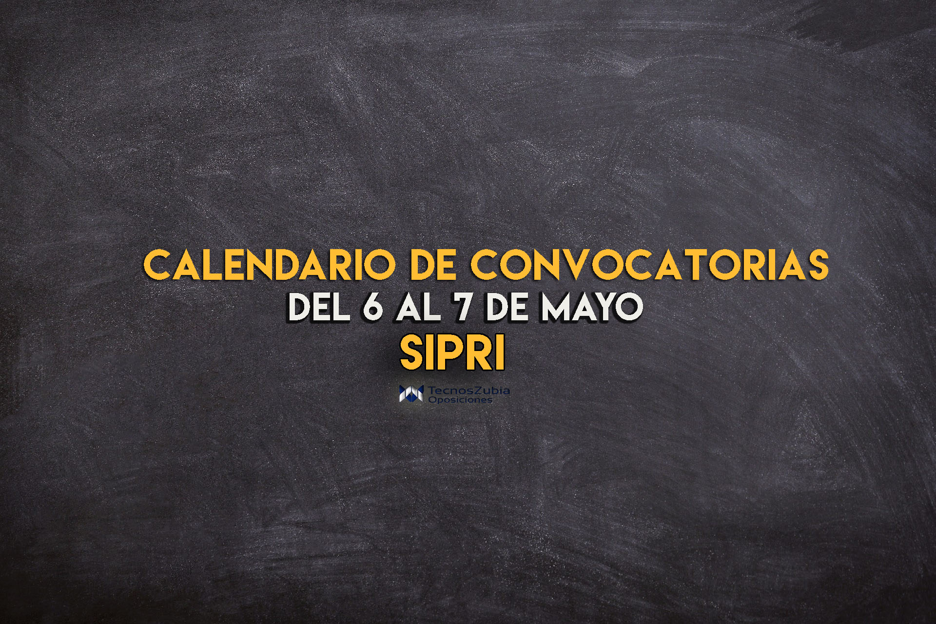 Calendario de convocatorias del 6 al 7 mayo SIPRI