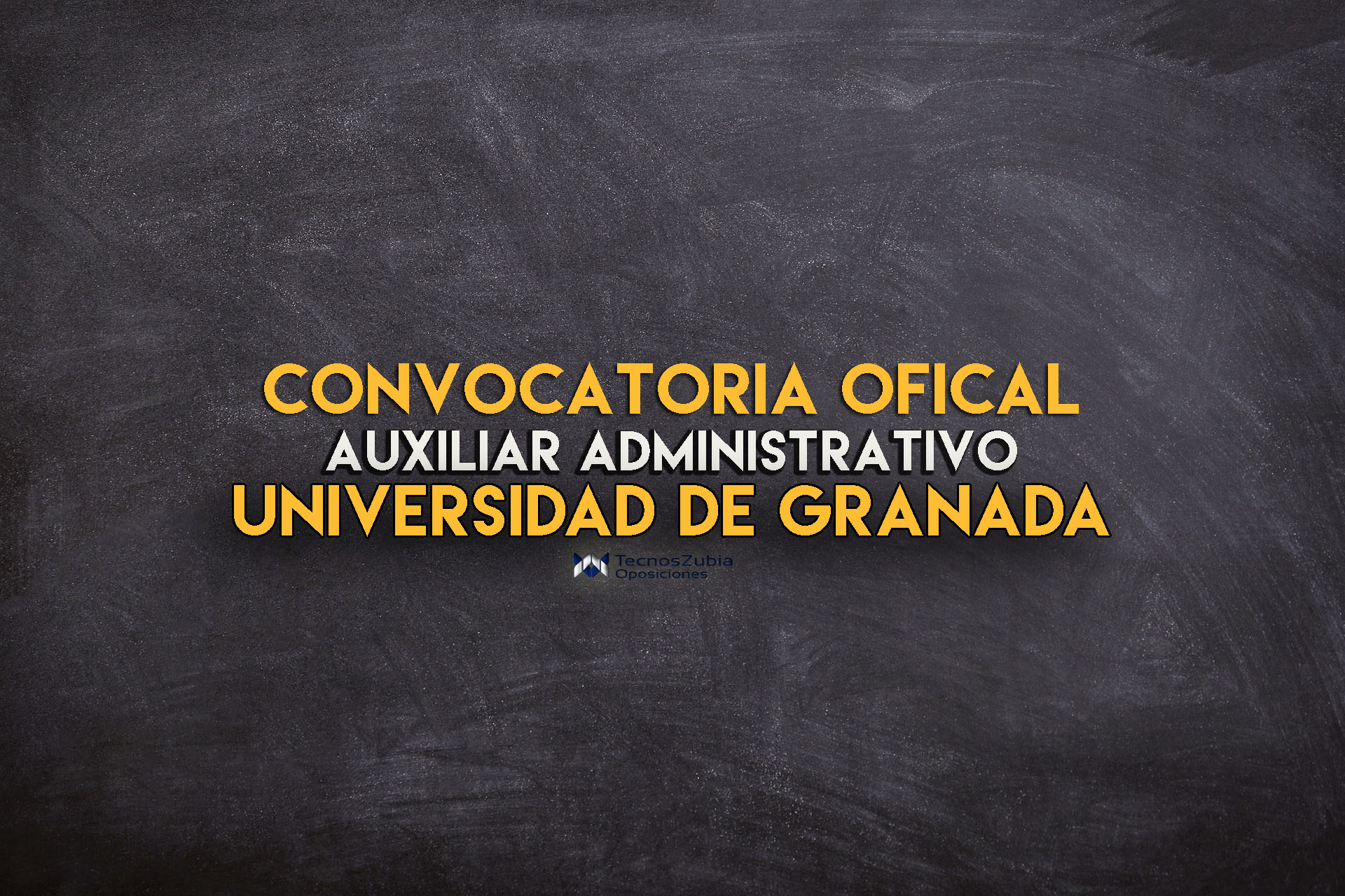 Convocatoria oficial Auxiliar Administrativo UGR