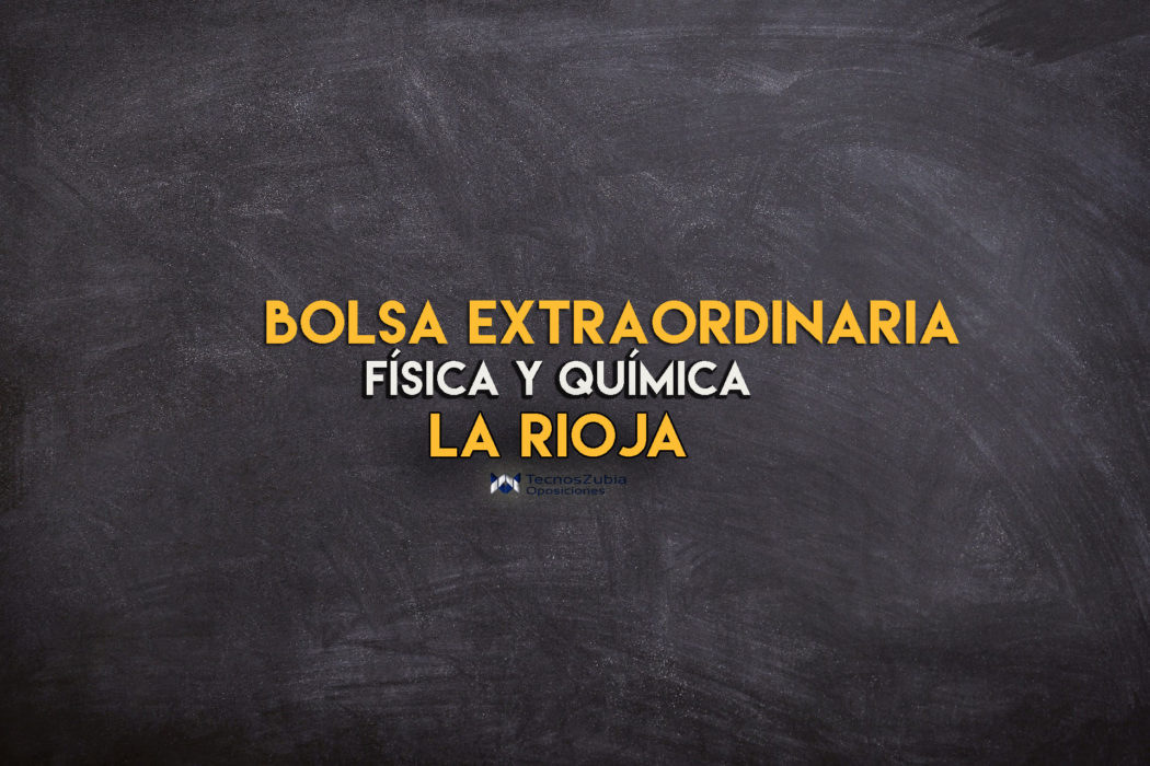 bolsa extraordinaria La Rioja fisica-quimica