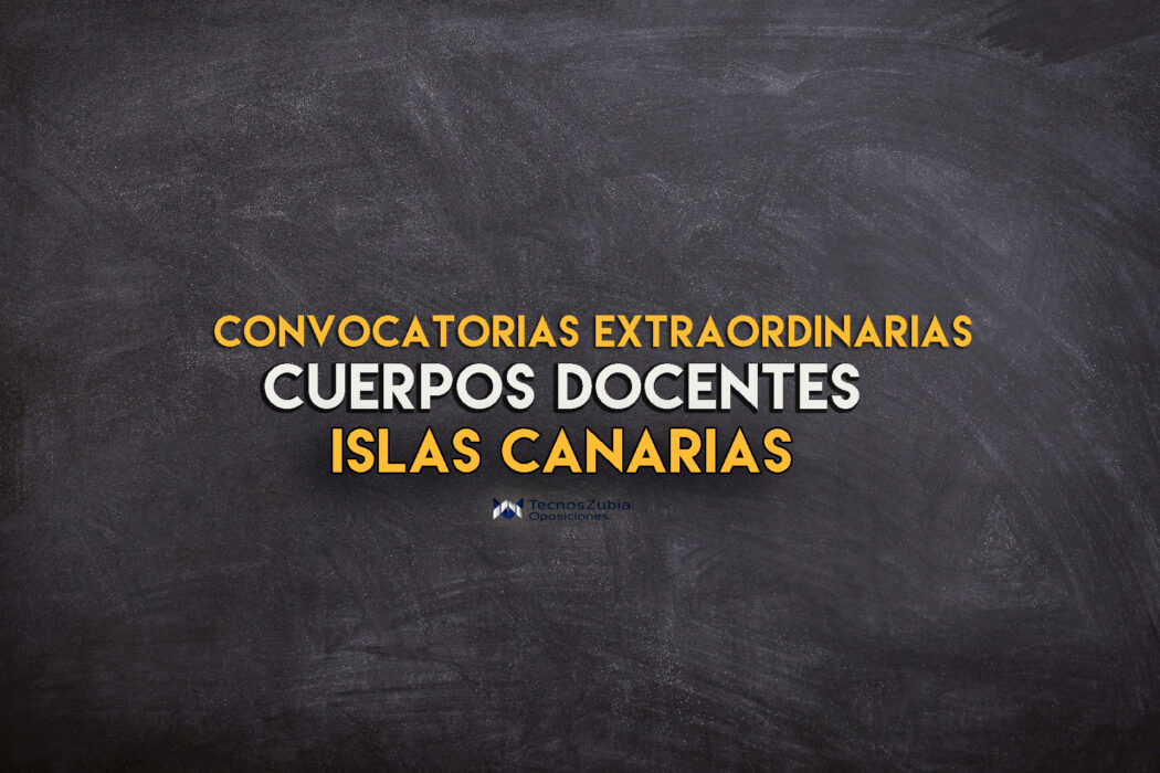 convocatorias extraordinarias cuerpos docentes canarias