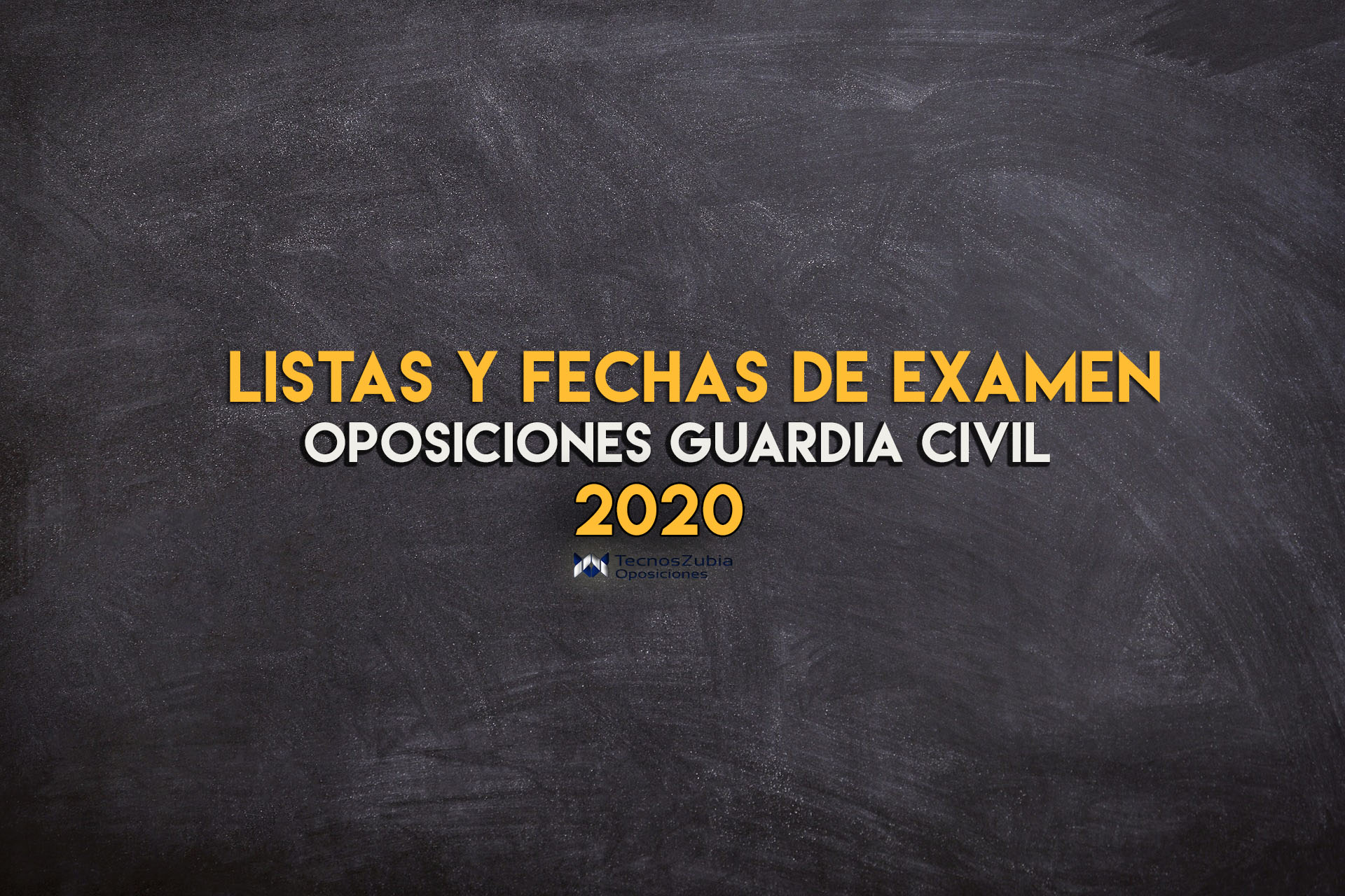 listas y fechas examen guardia civil 2020