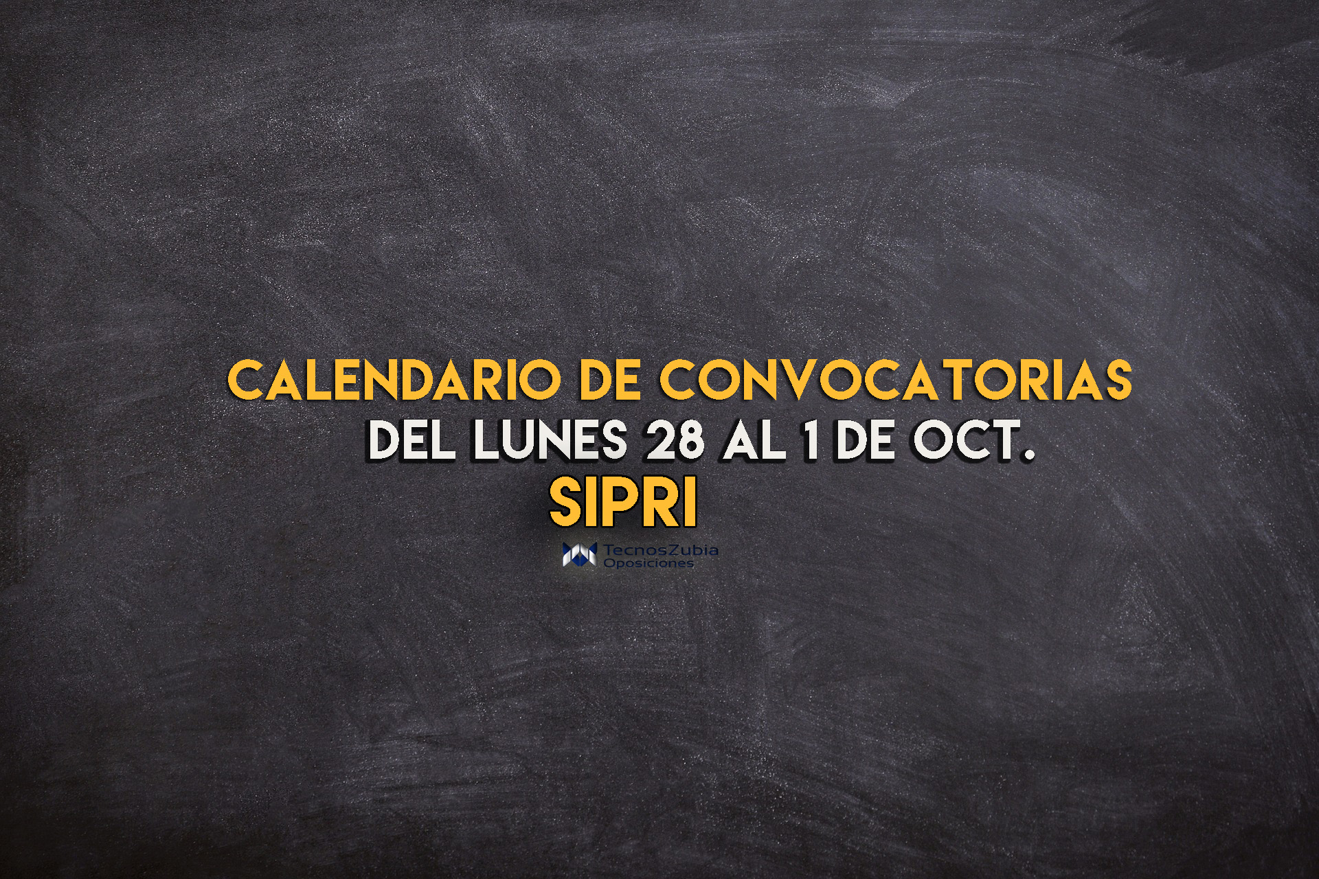 CALENDARIO de convocatorias sipri lunes 28 septiembre