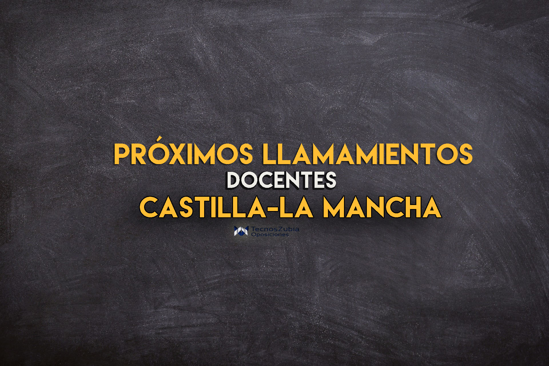 próximos llamamientos docentes castilla la mancha