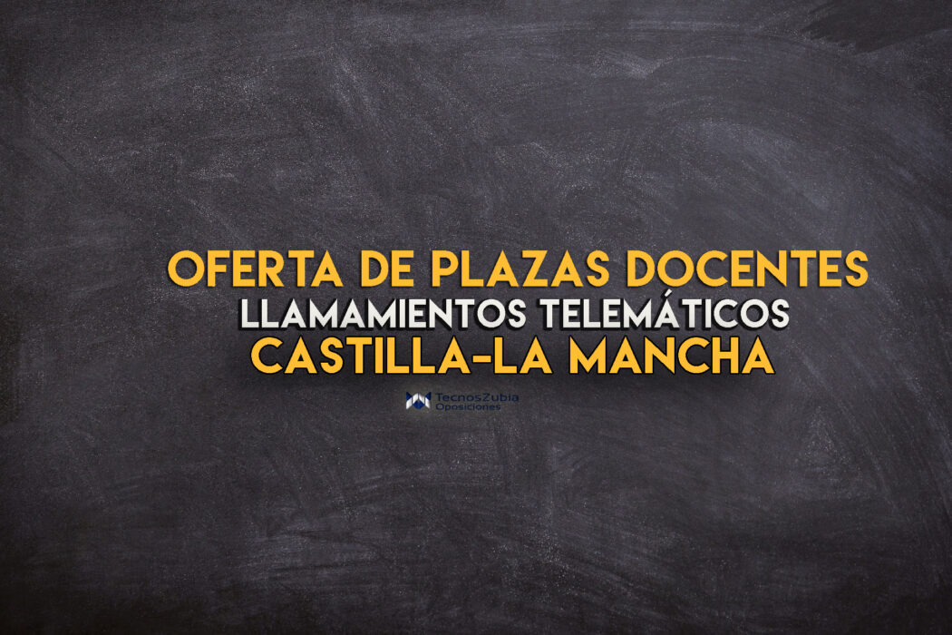 ofertas de plazas docentes llamamiento telematico lamancha