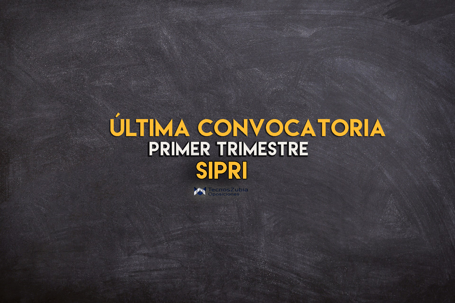 última convocatoria sipri primer trimestre