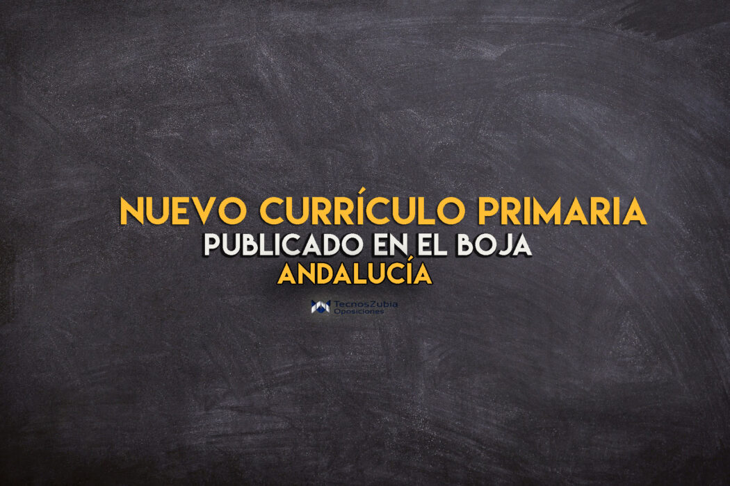 Publicado en el BOJA. Andalucía. Nuevo currículo primaria.