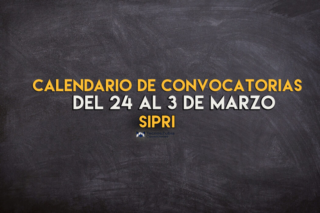 calendario de convocatorias SIPRI 24-3 Marzo