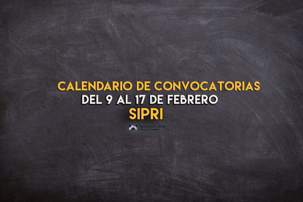 Calendario de convocatorias SIPRI febrero