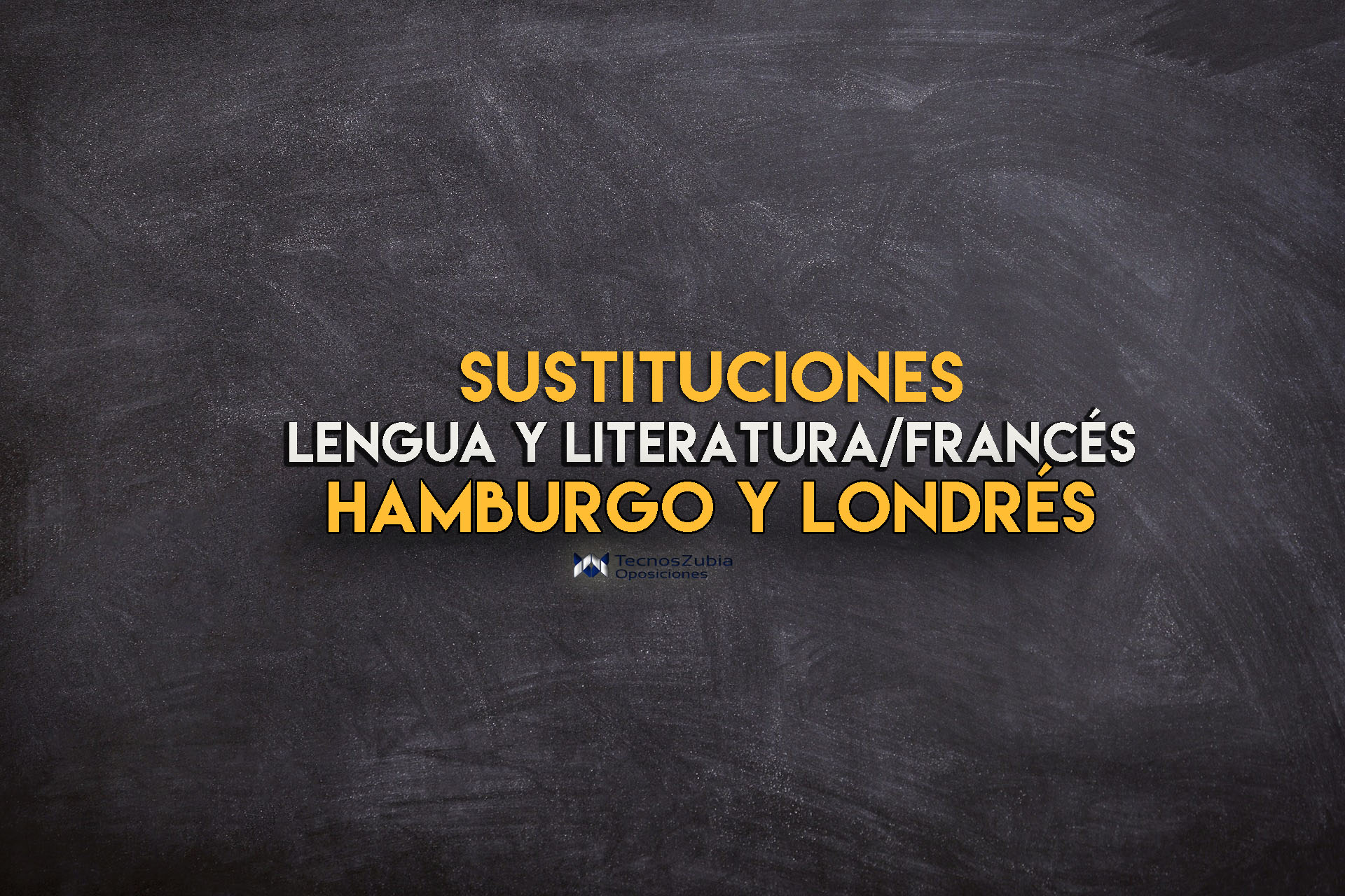 sustituciones londres lengua y literatura/francés. Hamburgo y Londres