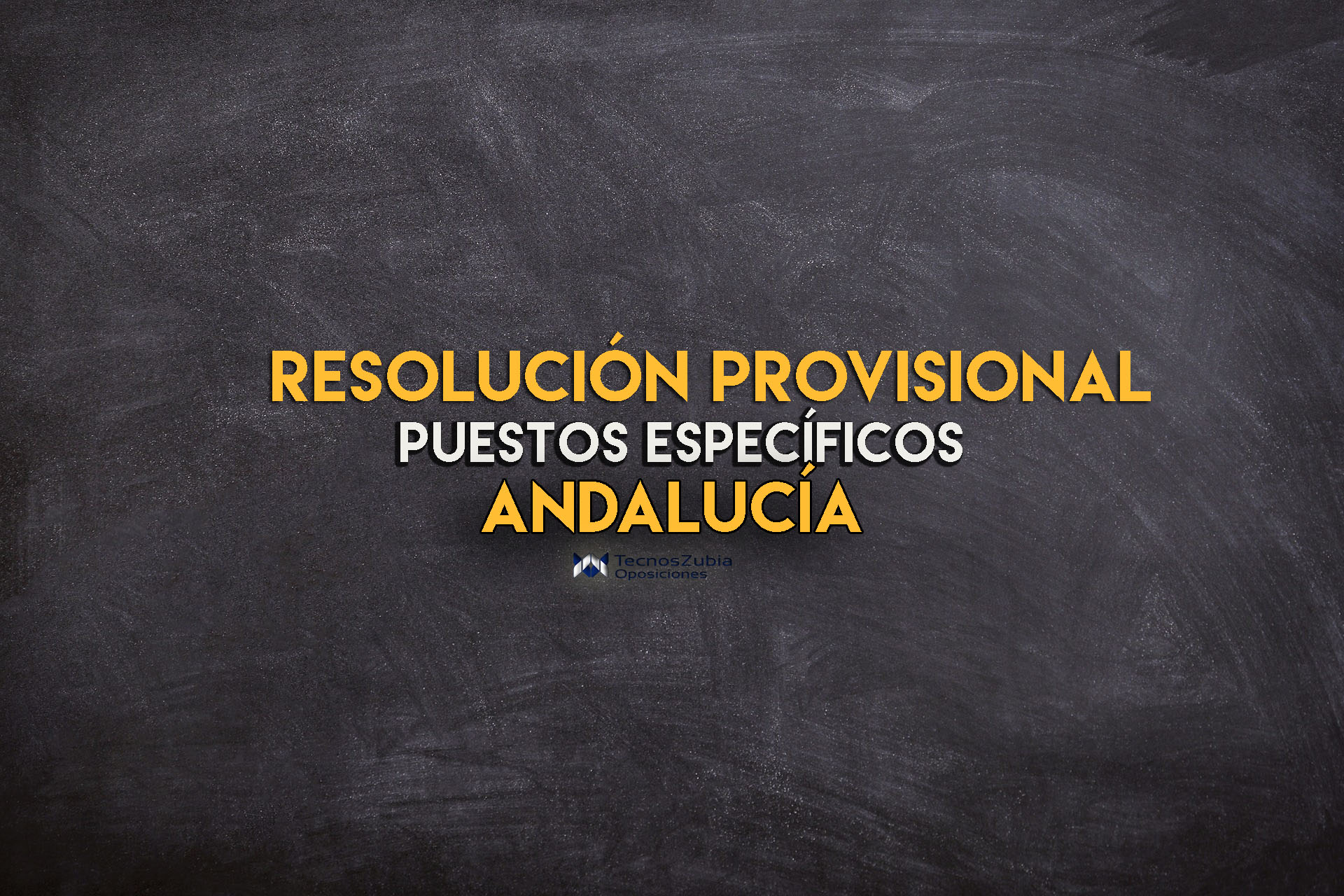 Resolución provisional convocatorias puestos específicos en Andalucía