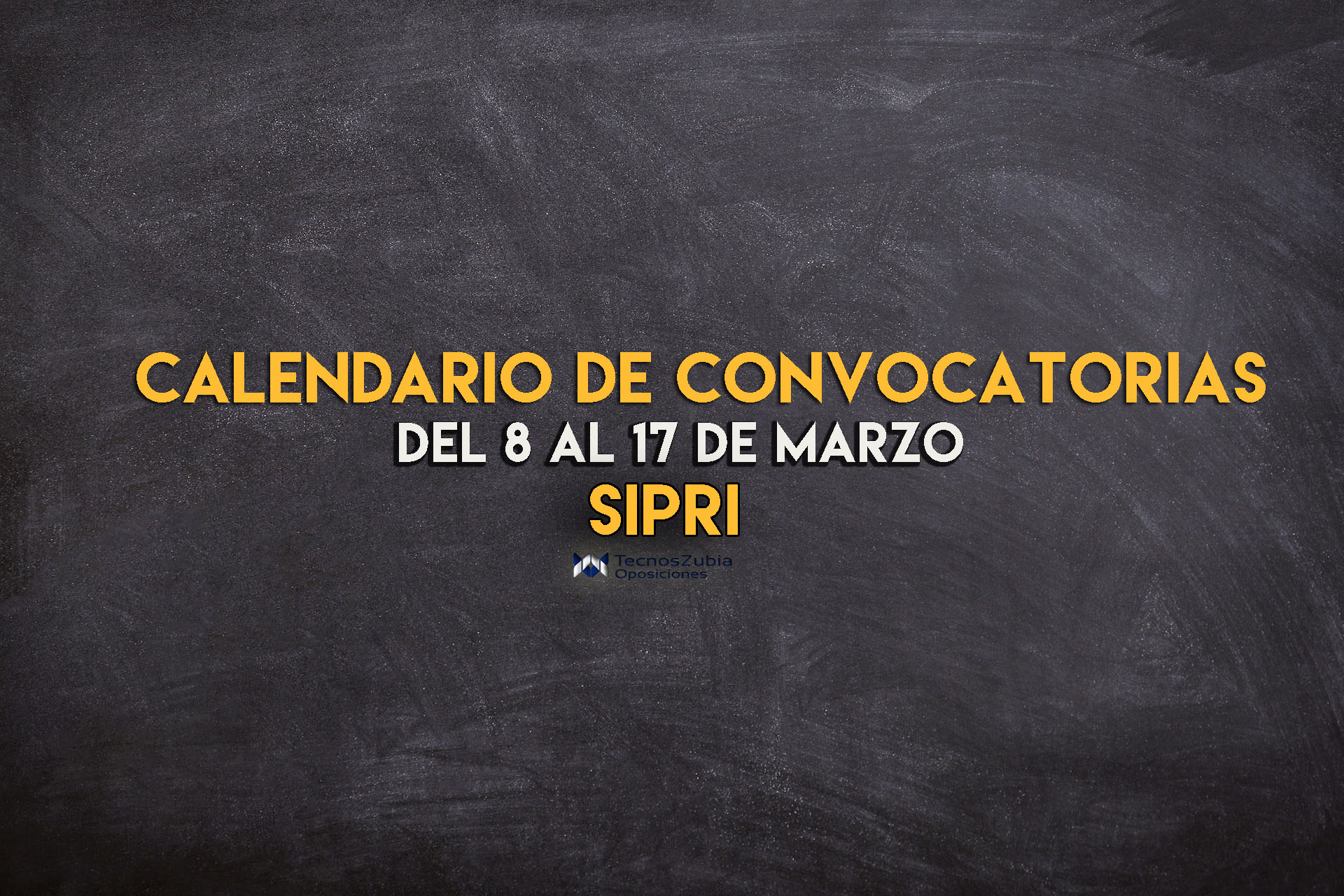 calendario convocatorias sipri 8-17 marzo