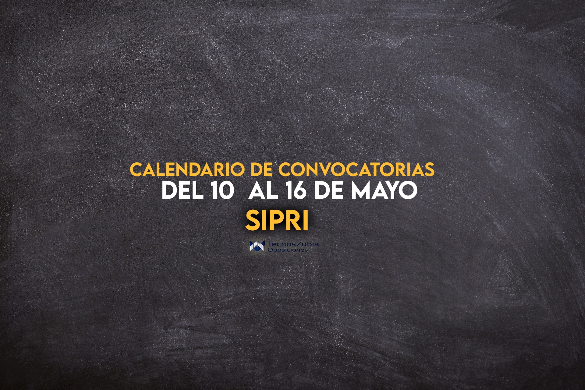 sipri calendario convocatorias 10-16 mayo