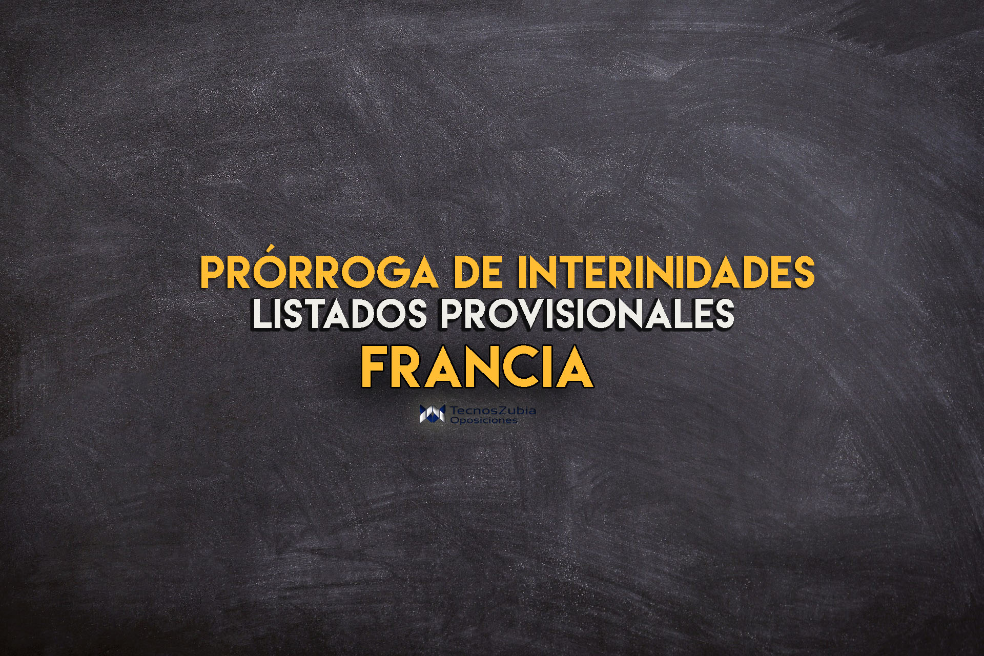 Listados provisionales Prórroga de interinidades Francia