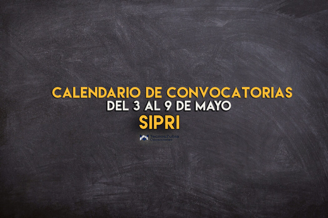 convocatoria sipri calendario 3-9 mayo