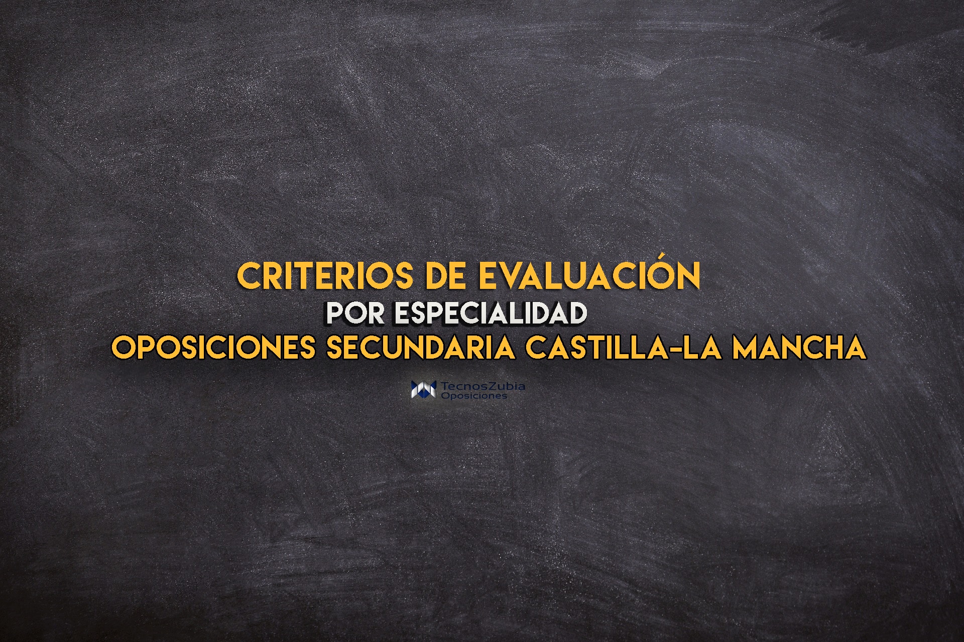 Criterios de evaluación. Castilla la mancha.