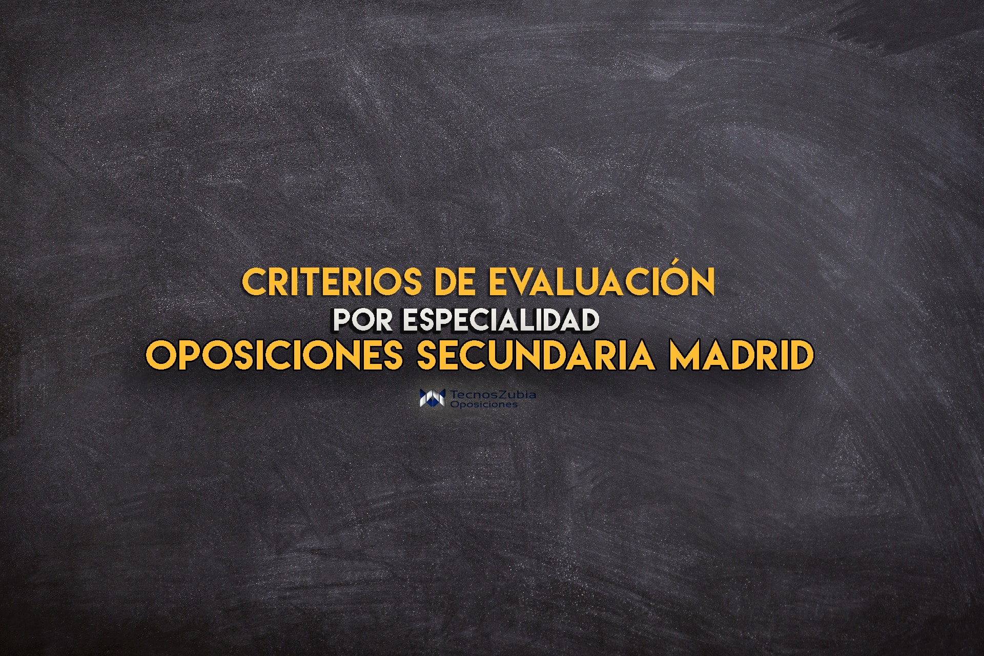 Criterios evaluación por especialidad Madrid