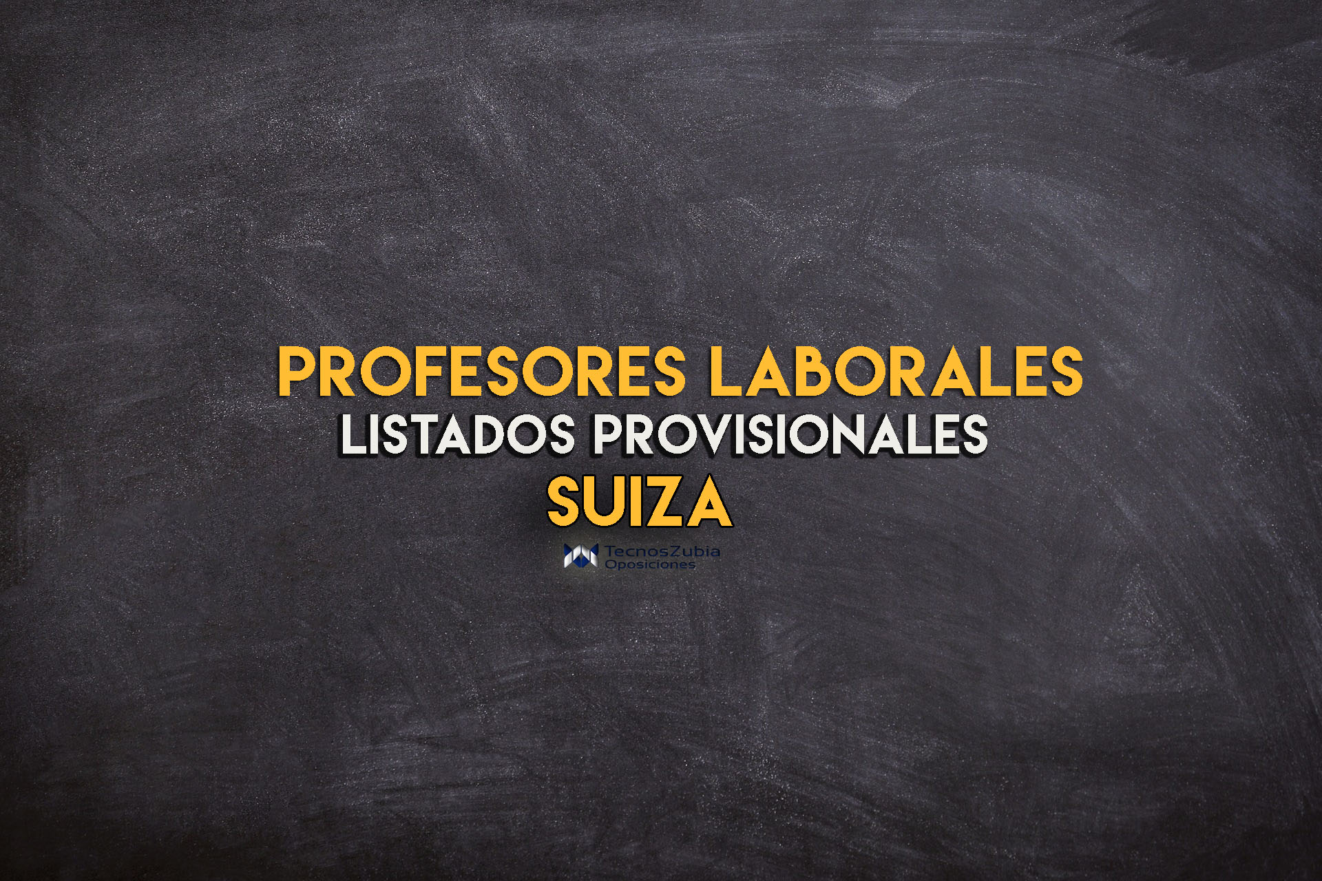 listado provisional profesores laborales en Suiza