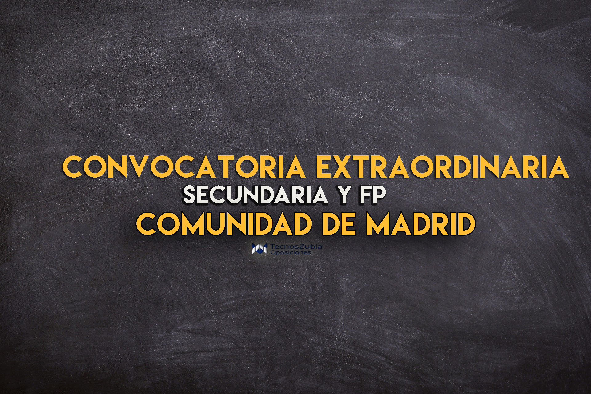 Convocatoria extraordinaria secundaria y FP. Comunidad de Madrid.
