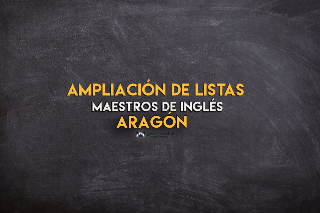Ampliación listas maestros de inglés 2021. Aragón.