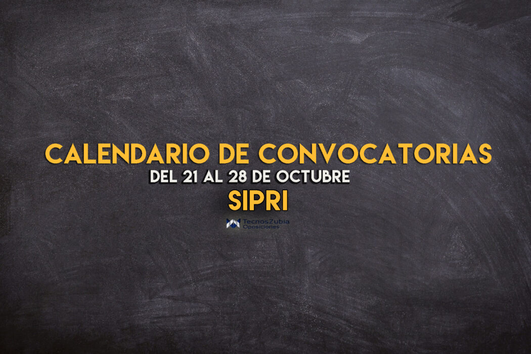 calendario convocatorias sipri 2021