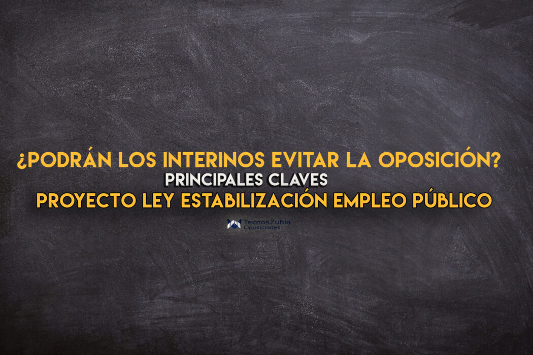 Principales claves proyecto ley estabilización empleo público