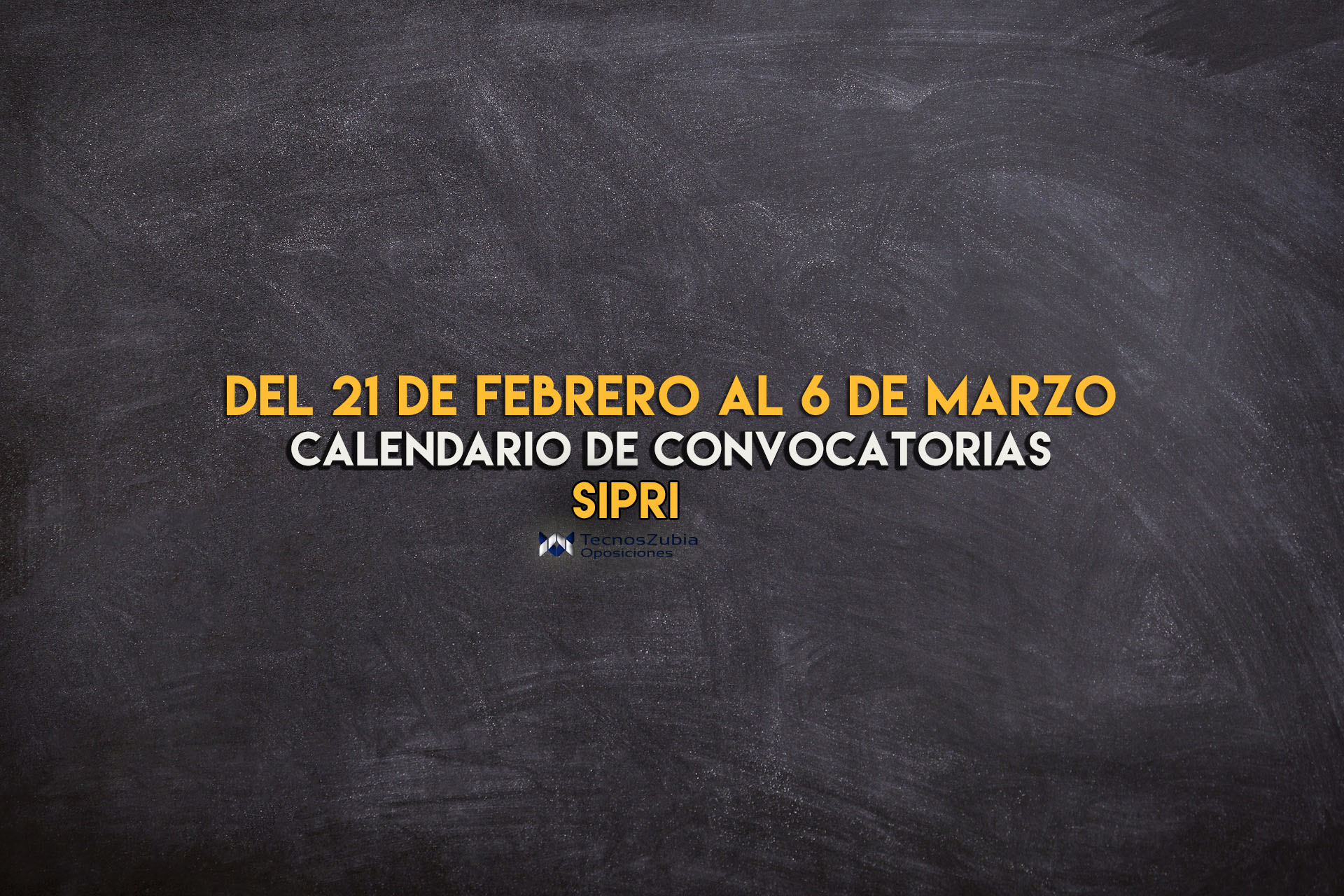 sipri calendario convocatorias 21feb 6marzo