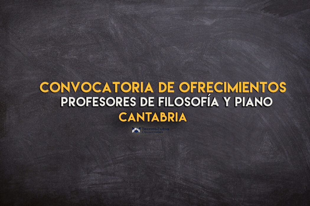 convocatoria cantabria profesores filosofia y piano