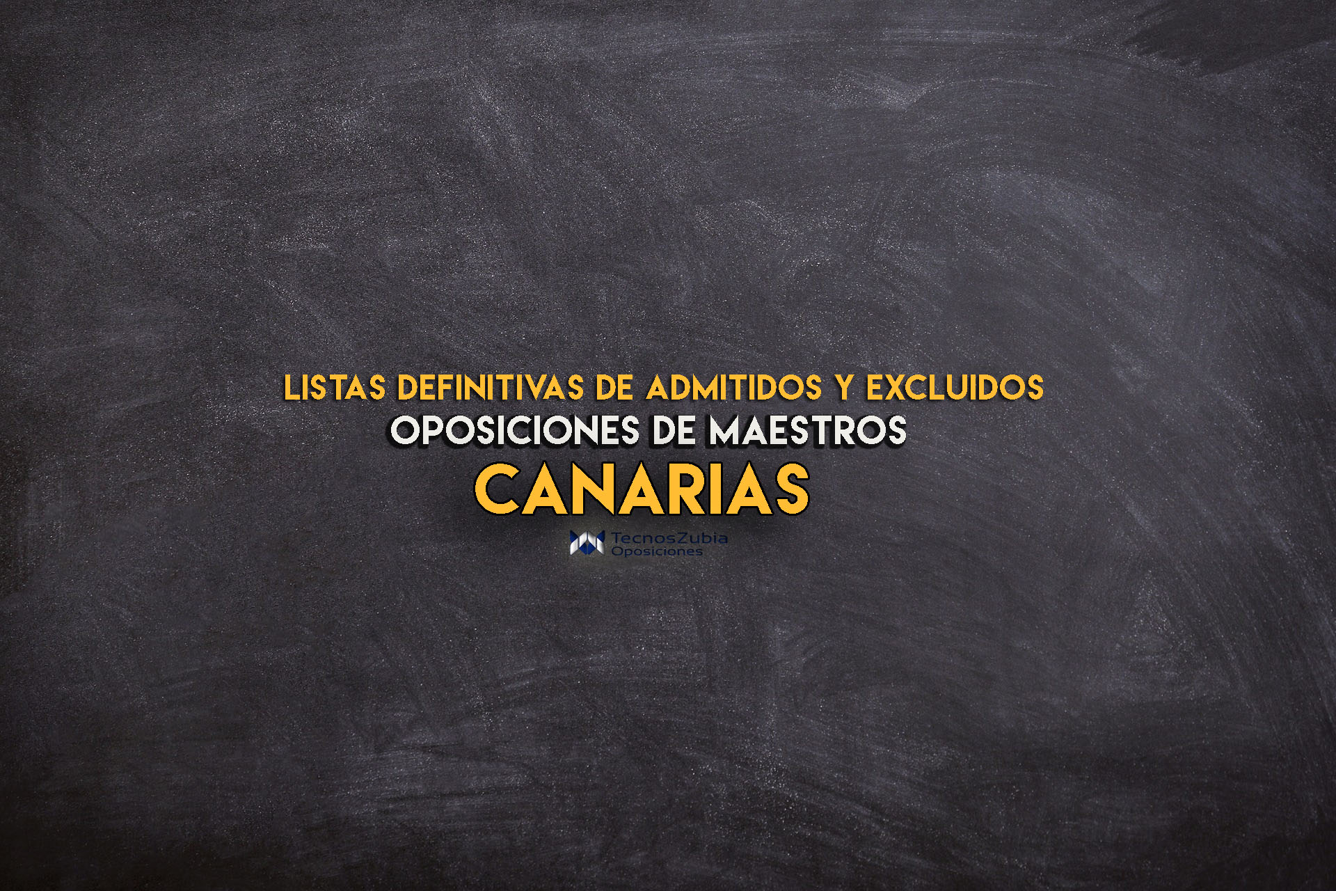 Canarias. Listas definitivas de admitidos y excluidos. Oposiciones maestros. 2022.