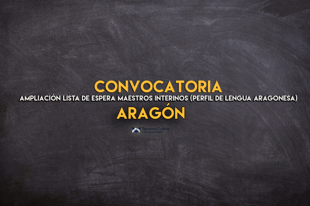 convocatoria Aragónampliación lista