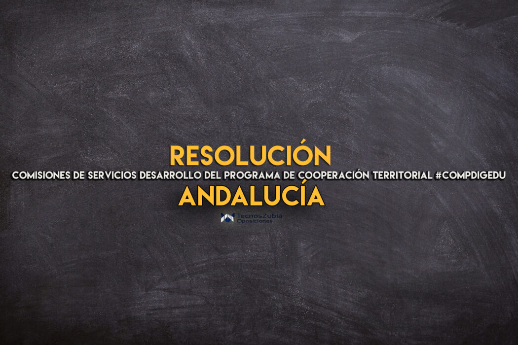 Resolución Andalucía comisiones de servicios desarrollo del programa de cooperación.