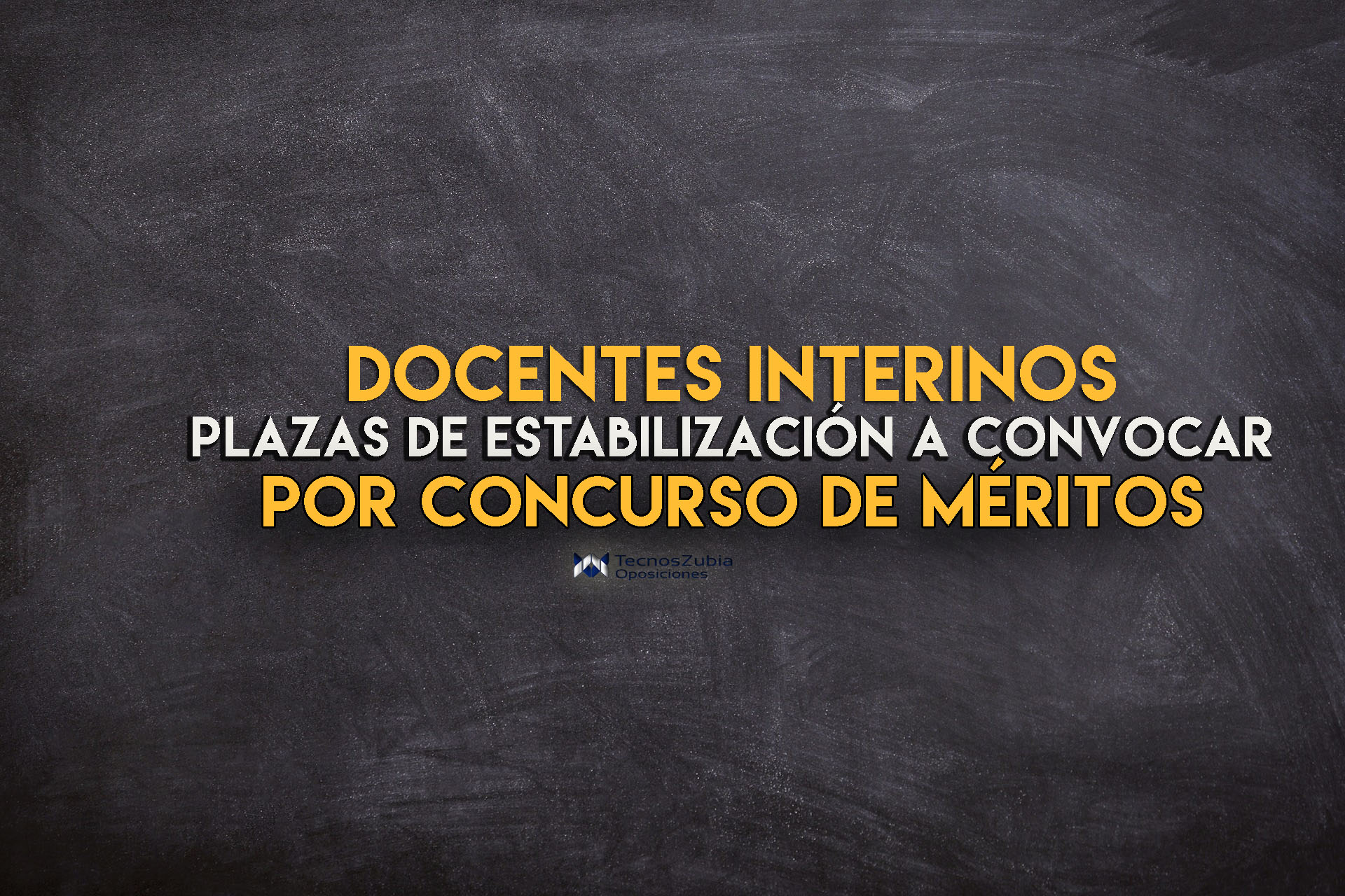 Docentes interinos. Plazas estabilización a convocar por concurso méritos.