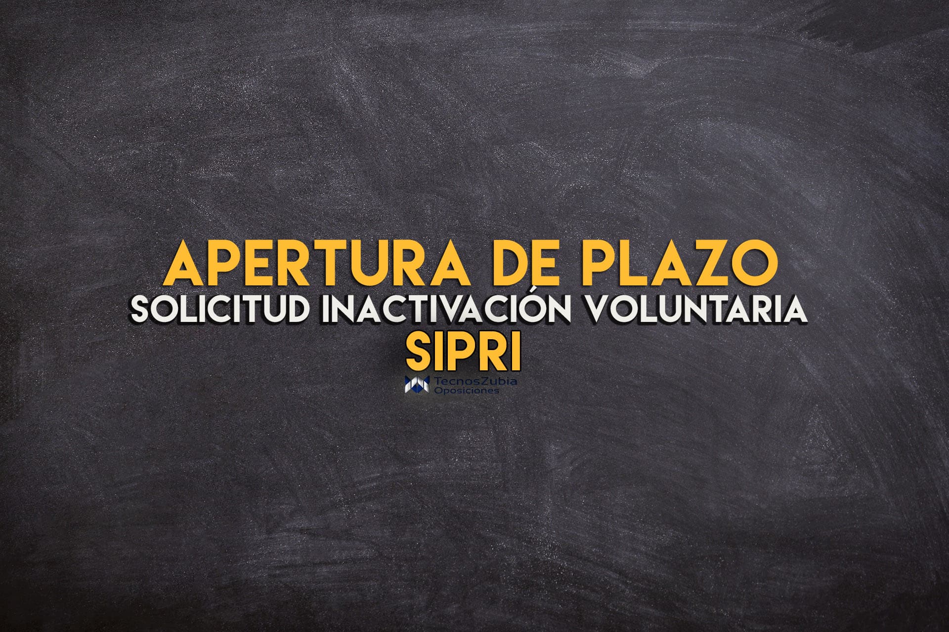 Apertura de plazo. Solicitud inactivación voluntaria. SIPRI.