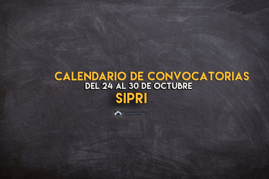 SIPRI convocatorias 24 al 30 octubre