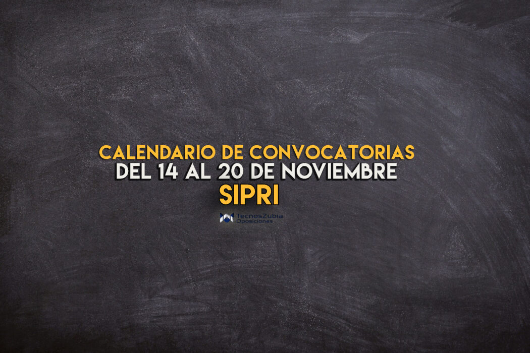 SIPRI Calendario de convocatorias 14-20 nov