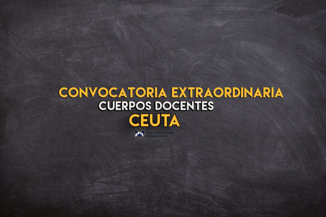 convocatoria extraordinaria cuerpos docentes ceuta