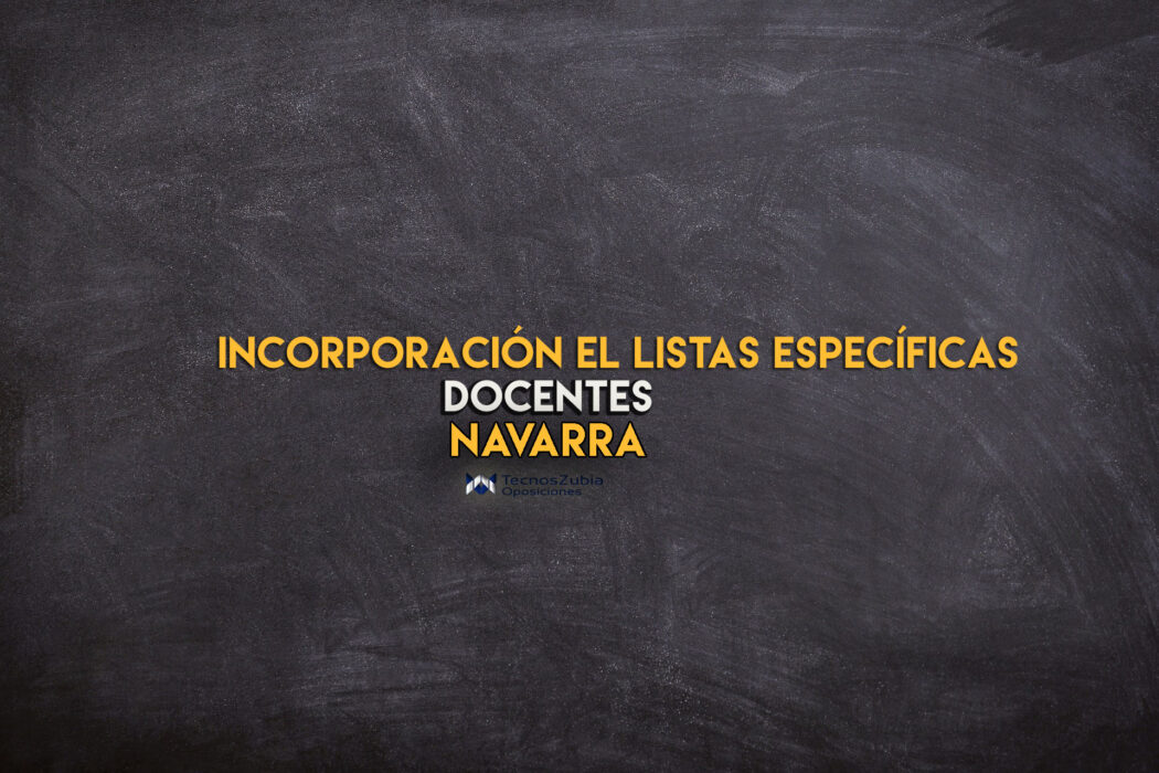 Incorporación docentes en listas específicas NAVARRA