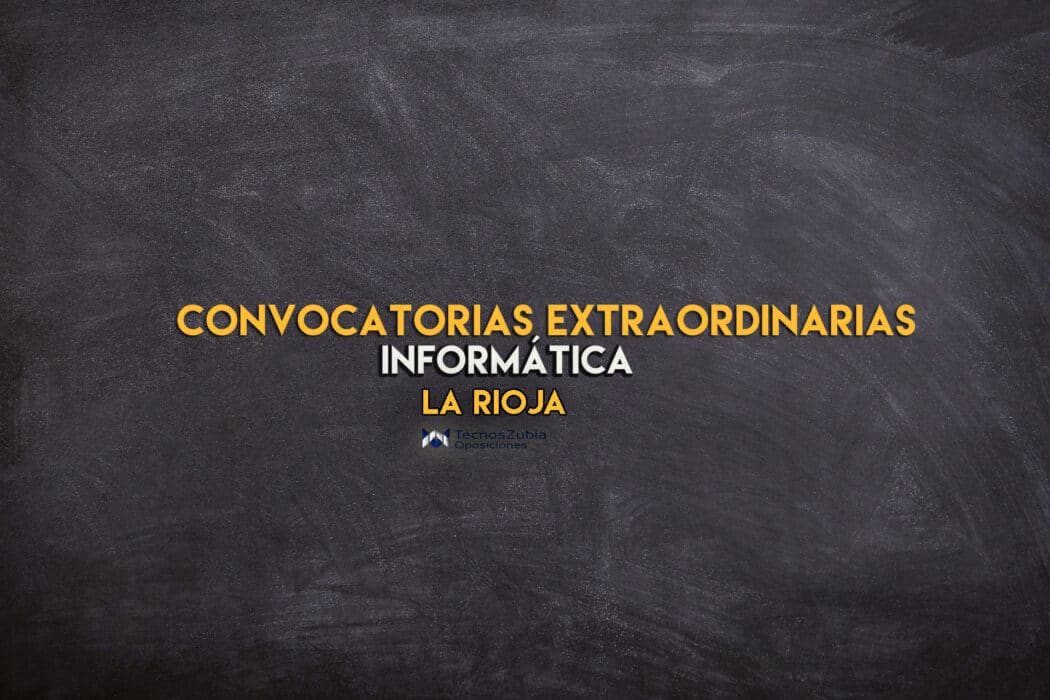 convocatoria extraordinaria informática La Rioja