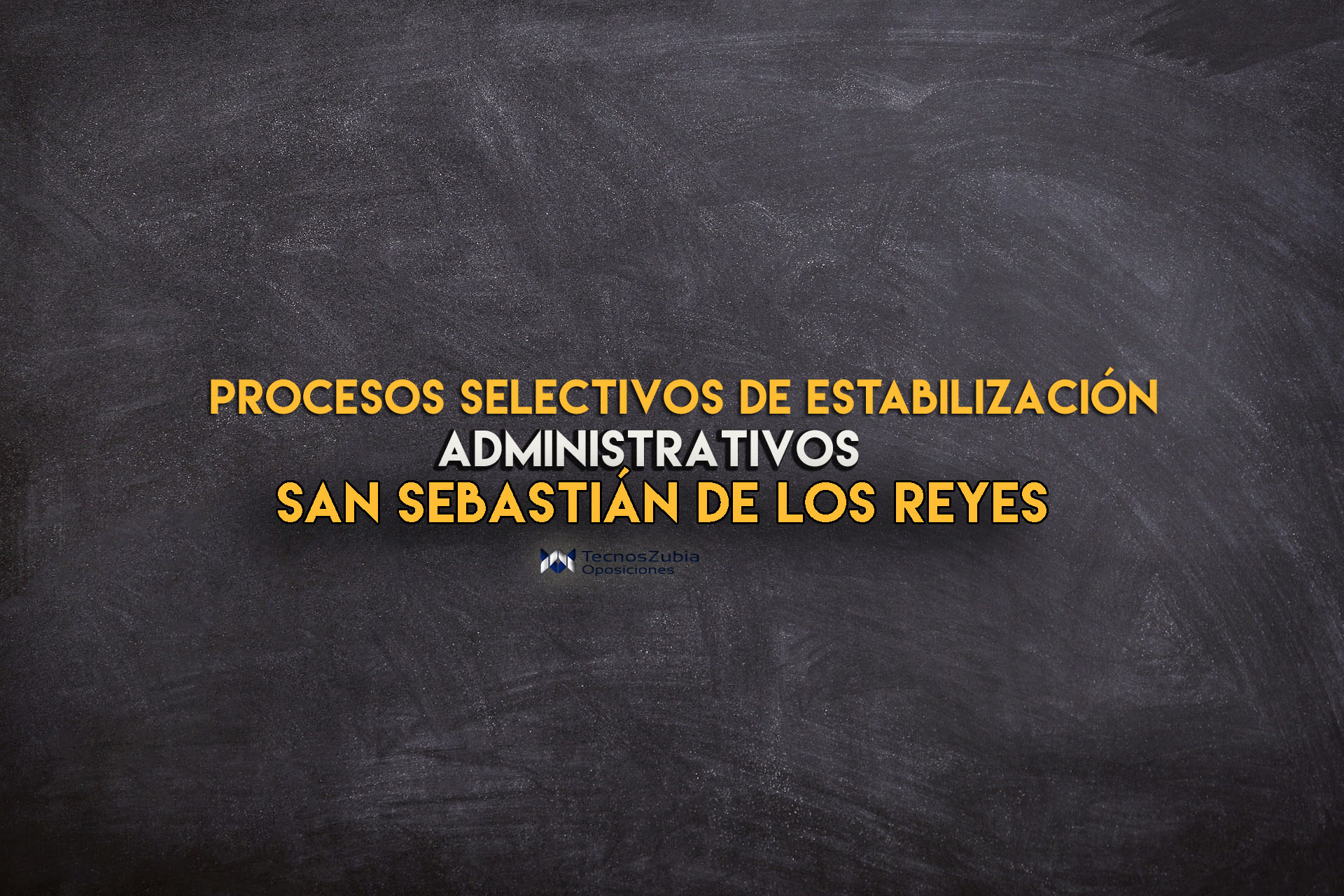 San Sebastián de los Reyes. Procesos selectivos de estabilización. Administrativos.