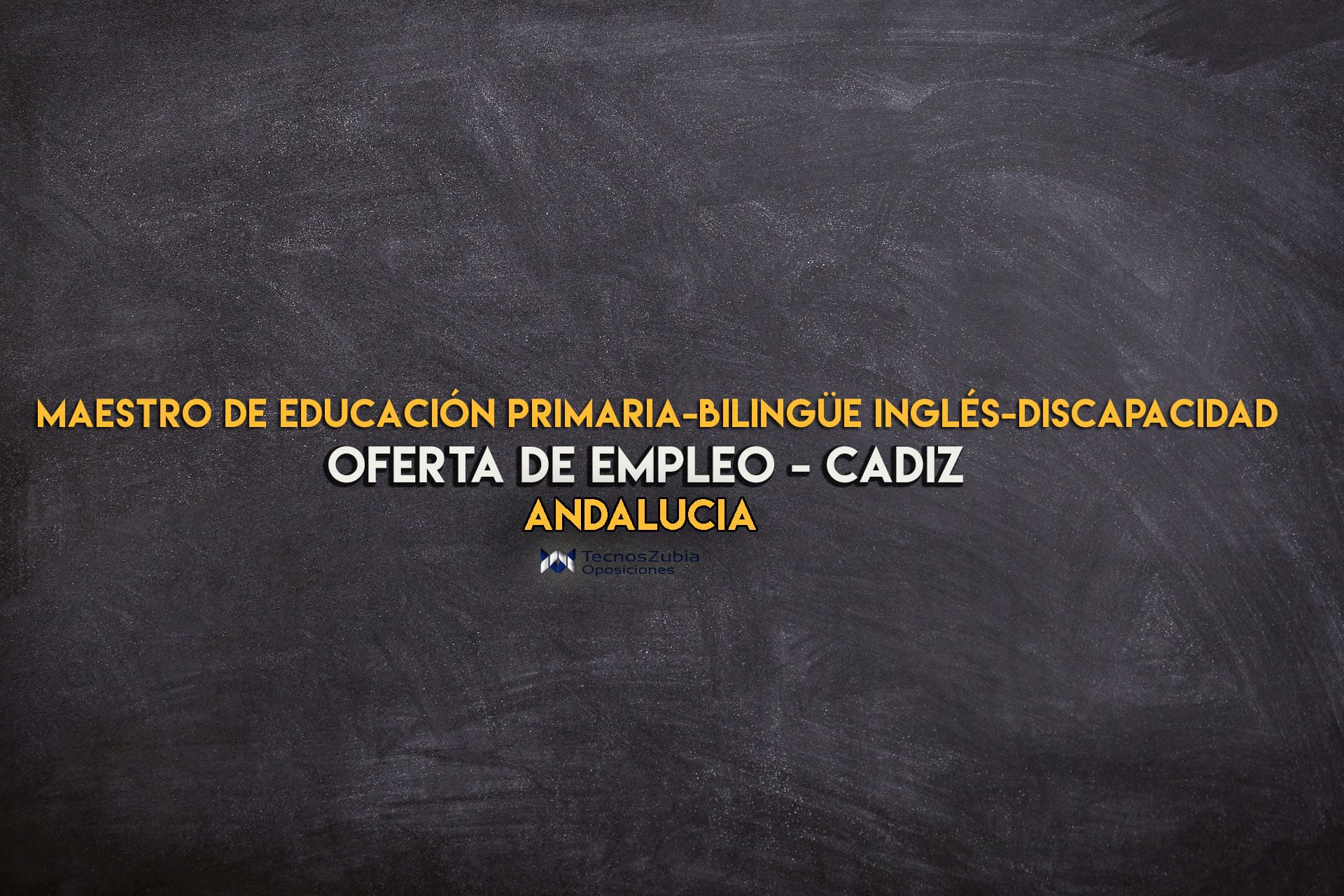 Oferta de empleo Cadiz. Maestro de educación primaria-biligue inglés-discapacidad