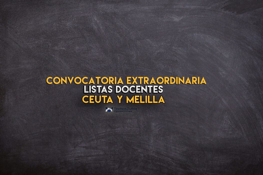 Ceuta y Melilla. Convocatoria extraordinaria. Listas docentes. 2023.