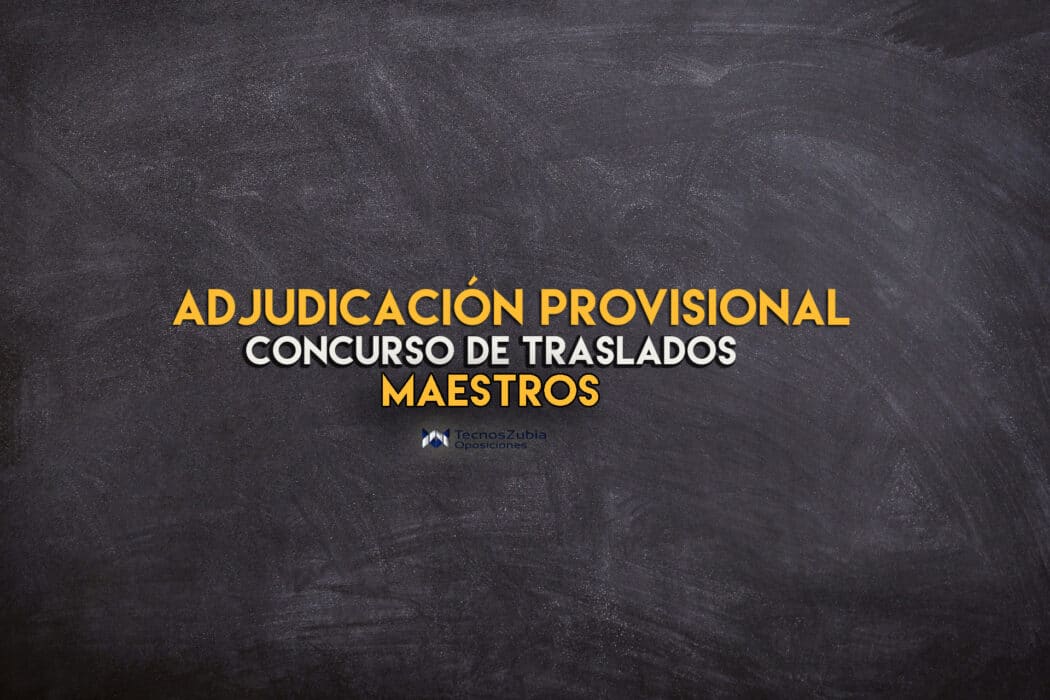 adjudicación provisional maestros concurso de traslados